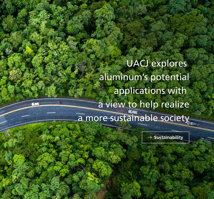 UACJ explores aluminum’s potential applications with a view to help realize a more sustainable society