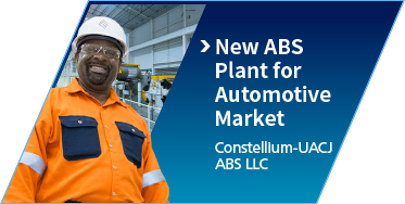 New ABS Plant for Automotive Market : Constellium-UACJ ABS LLC