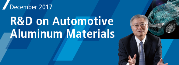 Special Feature: R&D on Automotive Aluminum Materials